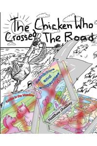 Chicken Who Crossed the Road