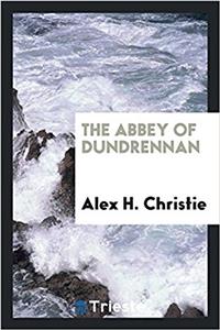 THE ABBEY OF DUNDRENNAN