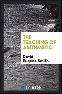 THE TEACHING OF ARITHMETIC