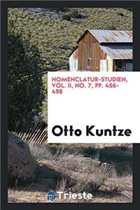 Nomenclatur-studien, Vol. II, No. 7, pp. 456-498