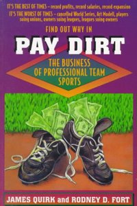 Pay Dirt â€“ The Business of Professional Team Sports