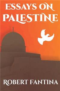 Essays on Palestine