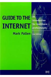 Guide To The Internet, 2nd Edition