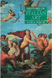 History of Italian Art, Volume II