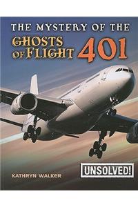 The Mystery of the Ghosts of Flight 401