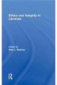 Ethics And Integrity In Libraries
