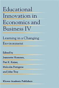 Educational Innovation in Economics and Business IV
