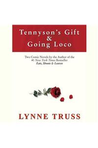 Tennyson's Gift & Going Loco Lib/E