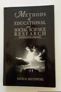 Methods of Educational and Social Science Research: An Integrated Approach