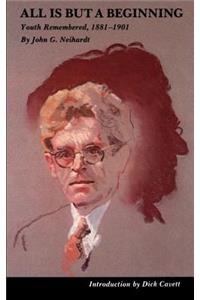 All Is but a Beginning