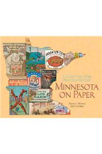 Minnesota on Paper: Collecting Our Printed History