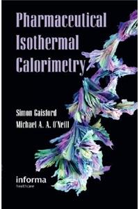 Pharmaceutical Isothermal Calorimetry