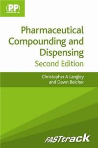 FASTtrack: Pharmaceutical Compounding and Dispensing