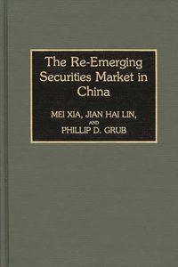 Re-Emerging Securities Market in China