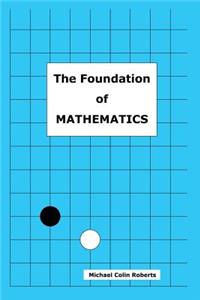 The Foundation of MATHEMATICS