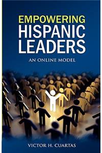 Empowering Hispanic Leaders