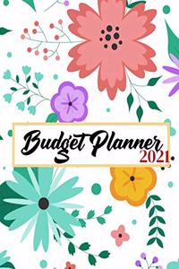 Budget Planner 2021: Budget & Marketing, Monthly Budgeting Workbook, Savings and Bill Organizer Journal Notebook & Daily Bill Budgeting Planner And Organizer Tracker Wor