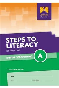 Steps to Literacy Initial - Workbook A