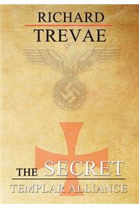 The Secret Templar Alliance