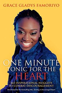 One Minute Tonic For The Heart