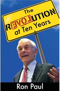 Revolution at Ten Years