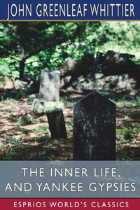 Inner Life, and Yankee Gypsies (Esprios Classics)