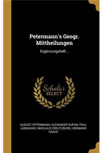 Petermann's Geogr. Mittheilungen