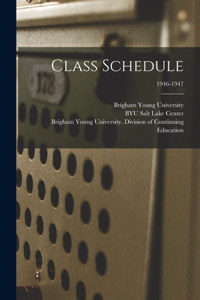 Class Schedule; 1946-1947