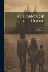 Honor of the House