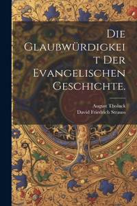 Glaubwürdigkeit der evangelischen Geschichte.