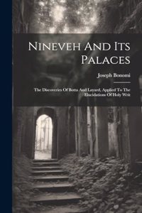 Nineveh And Its Palaces