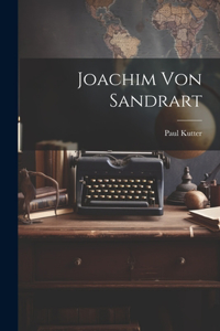 Joachim Von Sandrart