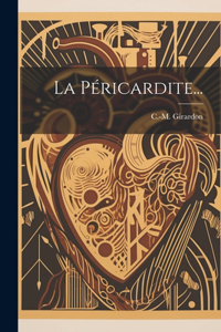 Péricardite...