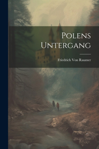 Polens Untergang