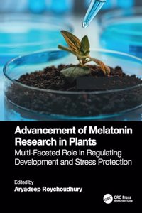Advancement of Melatonin Research in Plants