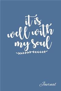 It Is Well With My Soul Journal