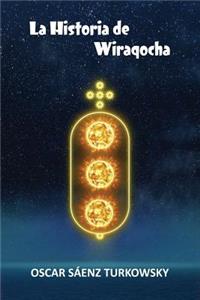 La historia de Wiraqocha