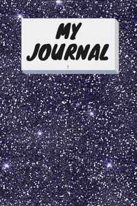 My Journal: Everywhere with You, Easy to Carry, 6 x 9, 120 pages companion, glitter