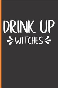 Drink Up Witches