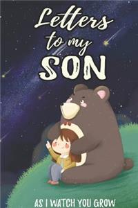 Letters To My Son As I Watch You Grow