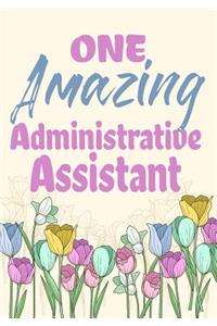 One Amazing Administrative Assistant