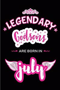 Legendary Godsons are born in July