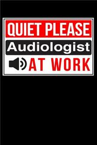 Quiet Please Audiologist At Work