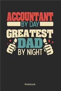 Accountant by day greatest dad by night