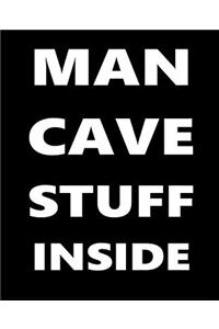 Man Cave Stuff Inside School Composition Book White Font On Black Design