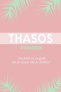 Thasos Reisetagebuch