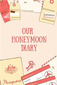 Our Honeymoon Diary: A5 notebook squared - unique wedding gift for bride or groom - honeymoon journal - engagement present - planner - bridal shower giftidea