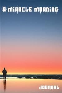 A Miracle Morning Journal