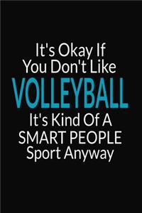 It's Okay If You Don't Like Volleyball