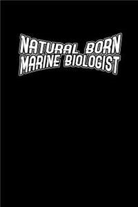 Natural Born marine Biologist